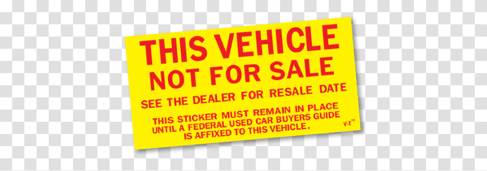 This Vehicle Not For Sale Stickers Yellow 275 X 55 Orange, Text, Label, Advertisement, Poster Transparent Png