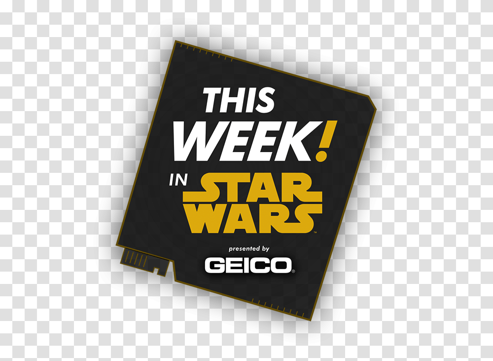 This Week In Star Wars Starwarscom Star Wars, Text, Poster, Advertisement, Label Transparent Png