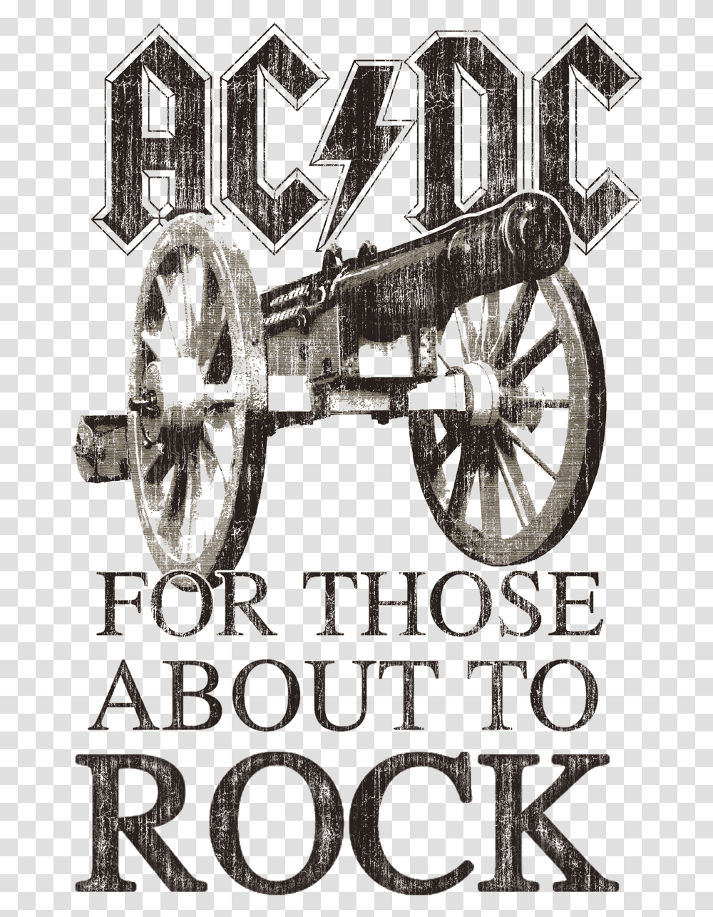 Those About To Rock We, Poster, Advertisement, Weapon, Weaponry Transparent Png
