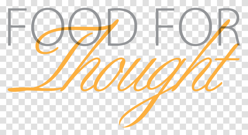 Thought Food For Thought, Calligraphy, Handwriting, Label Transparent Png