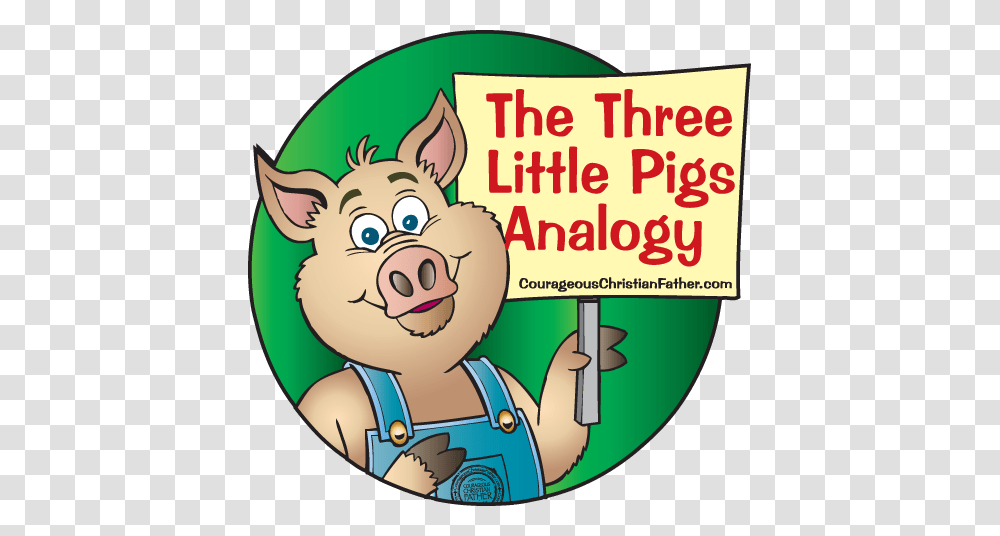 Three Little Pigs Analogy Courageous Christian Father, Animal, Mammal, Advertisement, Poster Transparent Png