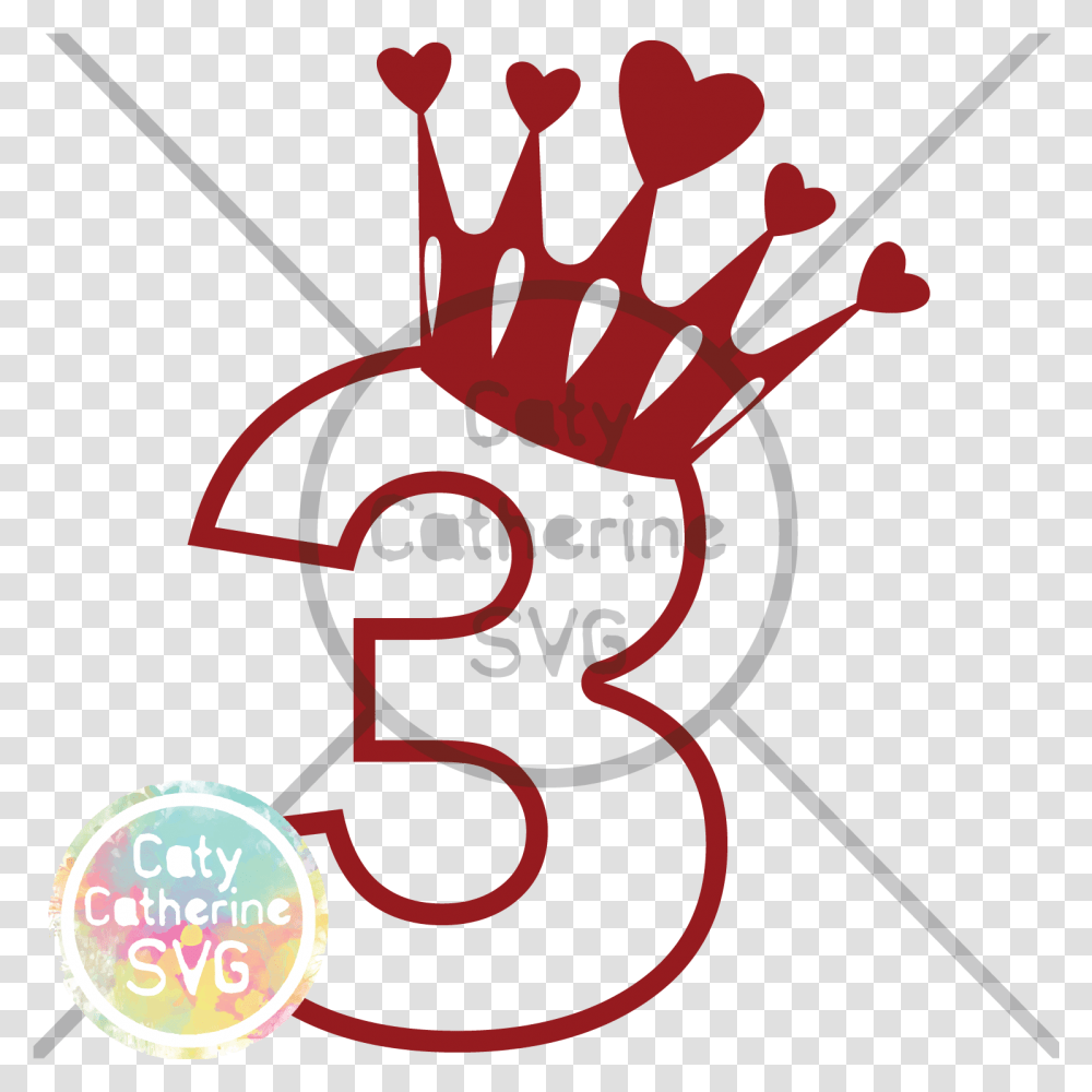 Three Years Old Birthday Heart Crown Birthday Princess Svg Free, Number, Symbol, Text, Alphabet Transparent Png