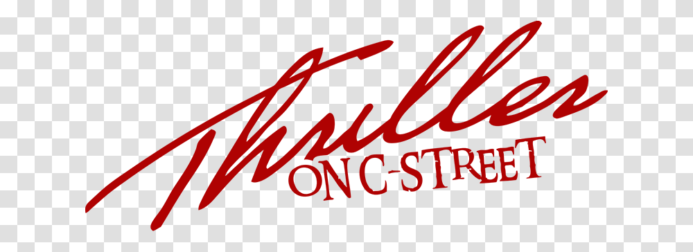 Thriller On C Street, Handwriting, Calligraphy, Label Transparent Png