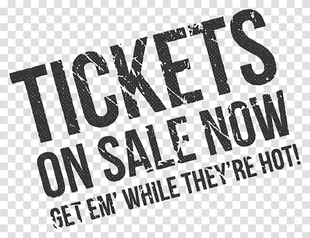 Ticketsonsalenow Tickets On Sale Now, Alphabet, Word, Outdoors Transparent Png