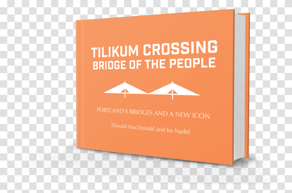 Tilikum Crossing Bridge Of The People Portland's Bridges Horizontal, Advertisement, Flyer, Poster, Paper Transparent Png
