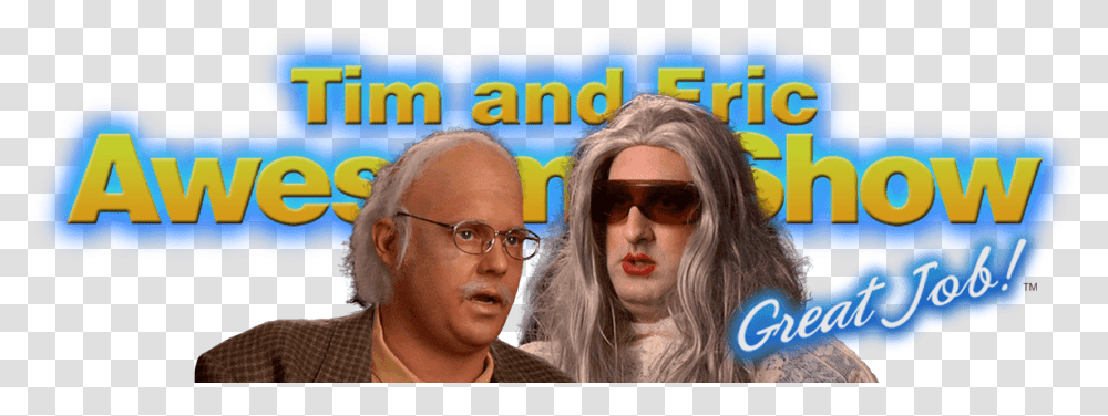 Tim And Eric Awesome Show Great Job, Person, Sunglasses, Accessories, Head Transparent Png