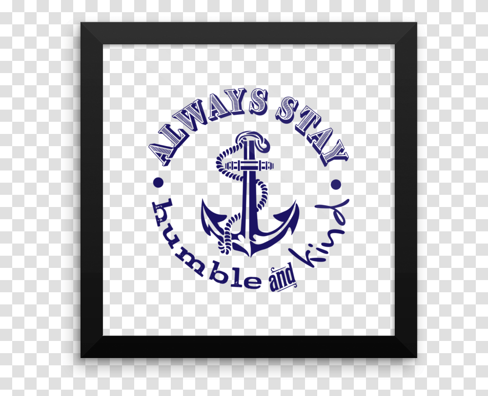 Tim Mcgraw Humble And Kind With Anchor In Navy Blue Picture Frame, Hook, Poster, Advertisement Transparent Png