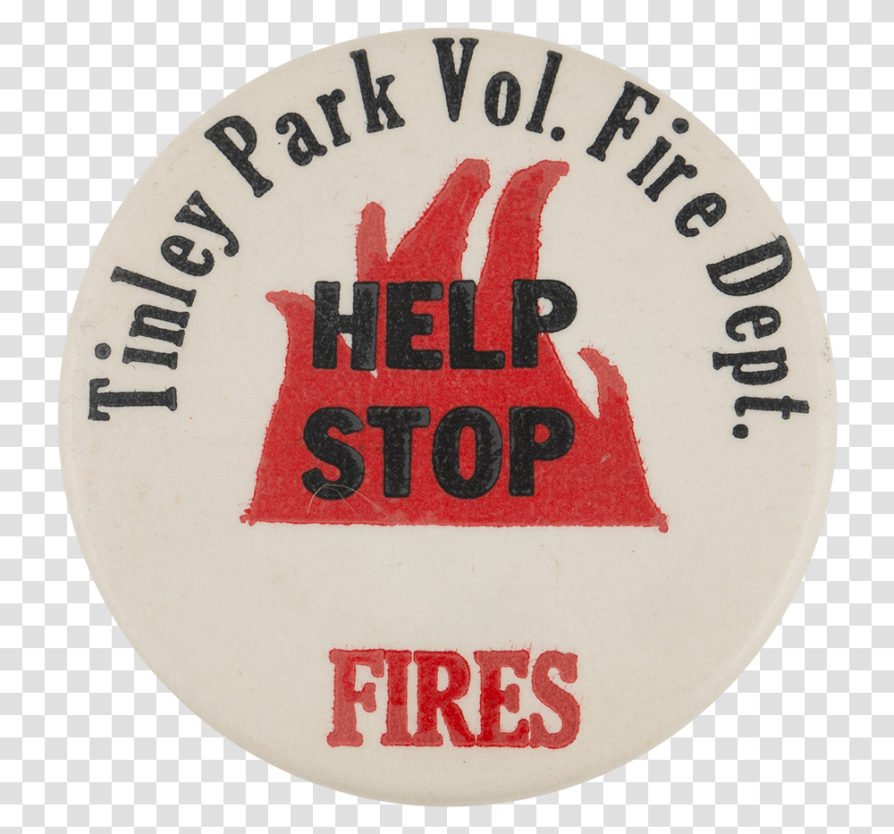 Tinley Park Help Stop Fires Cause Busy Beaver Button Label, Logo, Trademark, Badge Transparent Png