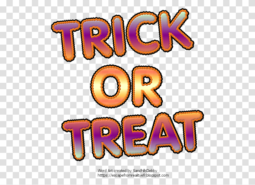 To Save Click To Open Full Size Then Right Click Trick Or Treat Word, Alphabet, Label, Number Transparent Png
