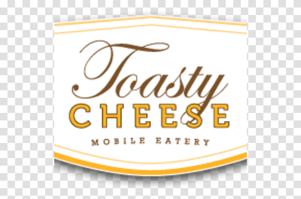 Toasty Cheese Mobile Eatery Schaumburg Il Label, Handwriting, Calligraphy, Sticker Transparent Png