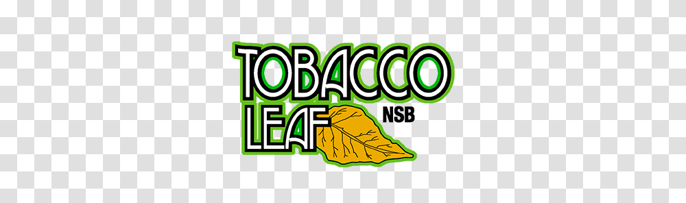 Tobacco Leaf Your Source For Premium Tobacco Products, Label, Plant, Vegetation Transparent Png