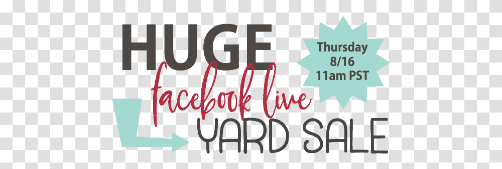 Today Facebook Live Yard Sale Luvin Stampin Fb Live Sale, Text, Word, Alphabet, Label Transparent Png