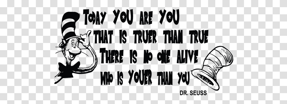 Today You Are You That Is Truer Than True, Alphabet, Face, Letter Transparent Png