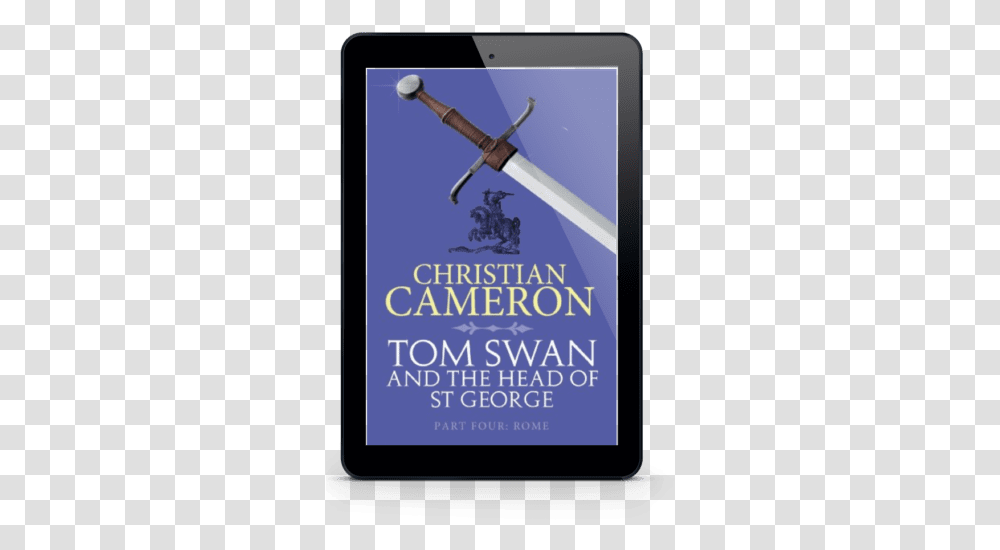 Tom Swan And The Head Of St George Part 4 Rome Collectible Sword, Weapon, Weaponry, Blade, Electronics Transparent Png