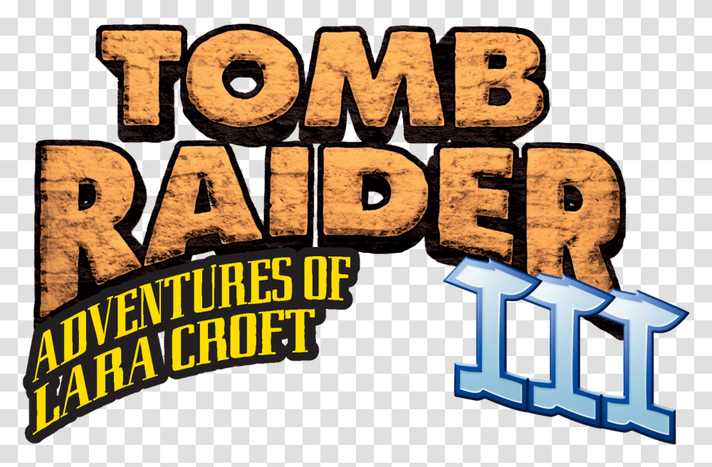 Tomb Raider Iii Adventures Of Lara Croft Logo, Word, Alphabet, Brick Transparent Png