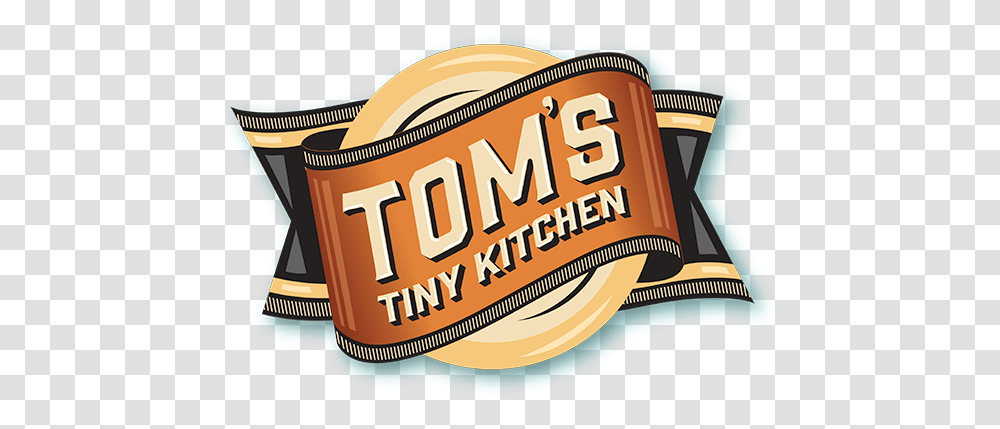 Toms Tiny Kitchen Makes Everything Horizontal, Label, Text, Lager, Beer Transparent Png