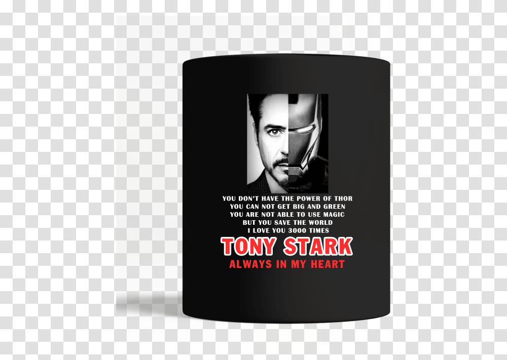 Tony Stark Tony Stark Love You, Person, Face, Advertisement, Poster Transparent Png