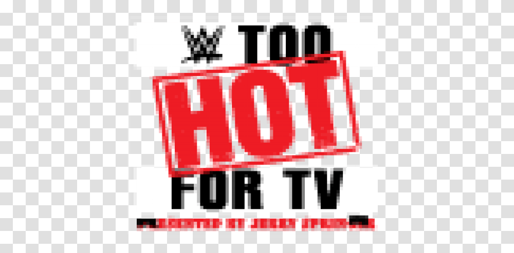 Too Hot For Tv, Word, Number Transparent Png