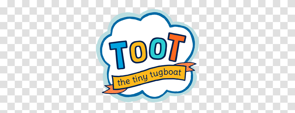 Toot The Tiny Tugboat Logo, Label, Word, Sticker Transparent Png