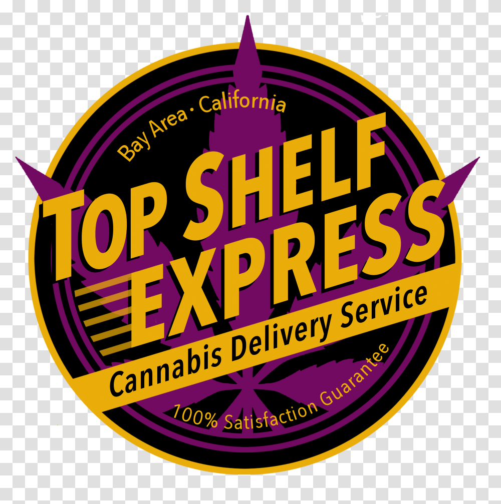 Top Shelf Express San Jose California Marijuana Delivery Dragon City Cafe, Lighting, Text, Leisure Activities, Label Transparent Png