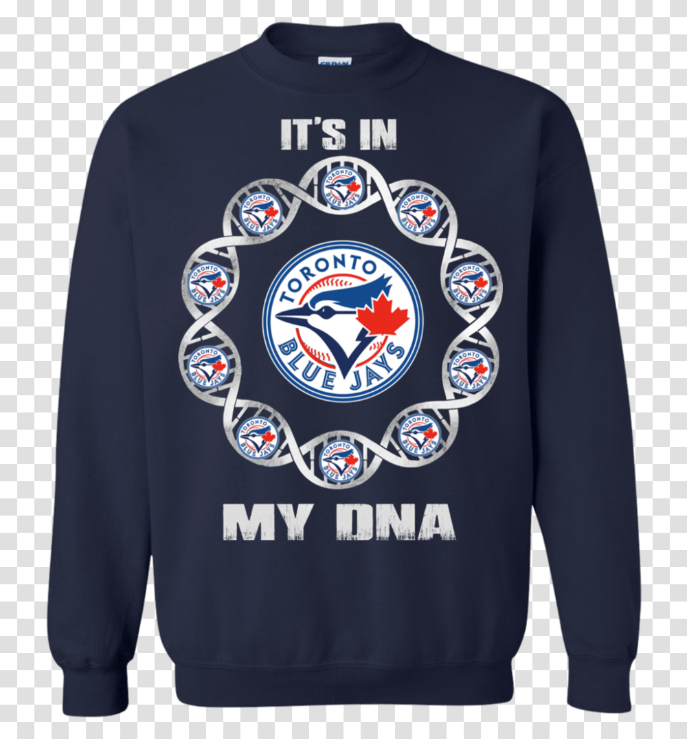 Toronto Blue Jays T Shirts It's In My Dna Hoodies Sweatshirts Toronto Blue Jays New, Apparel, Sleeve, Long Sleeve Transparent Png