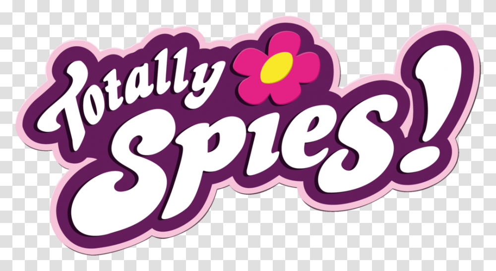 Totally Spies Logo Totally Spies Logo, Label, Text, Sticker, Alphabet Transparent Png