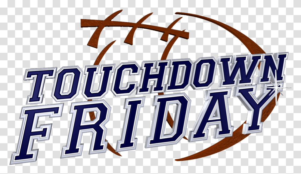 Touchdown Friday Week 11 Scores And Highlights, Word, Sport, Alphabet Transparent Png
