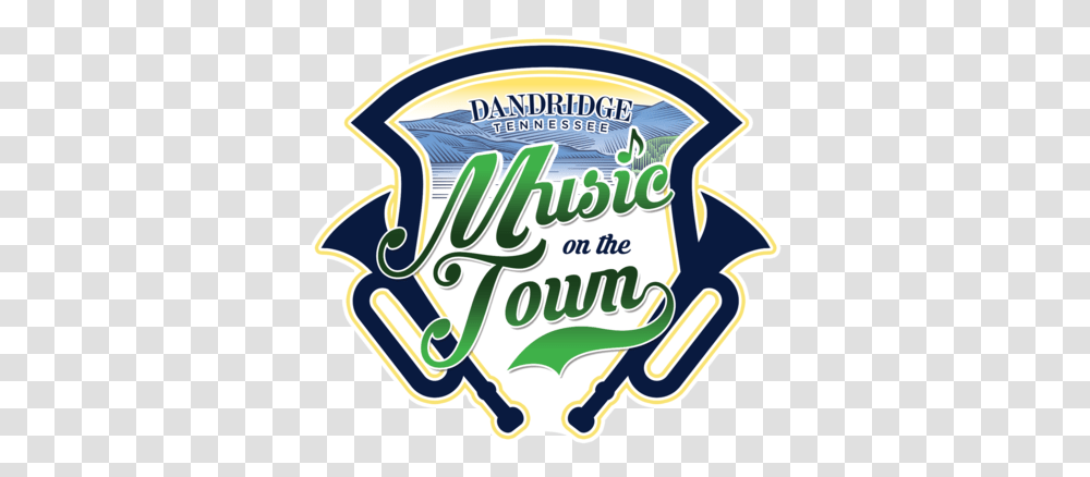 Town Of Dandridge Tennessee - We Saved A Place For You Music On The Town Dandridge Tennessee, Label, Text, Logo, Symbol Transparent Png
