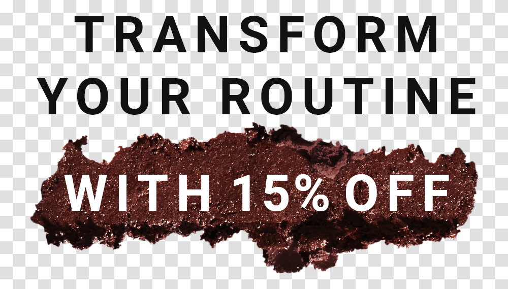 Transform Your Routine With 15 Off Poster, Chocolate, Dessert, Food Transparent Png