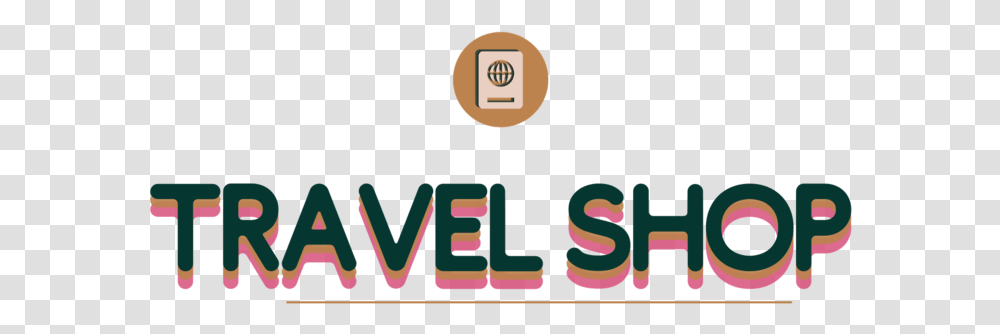 Travel Shop Graphic Design, Text, Word, Logo, Symbol Transparent Png