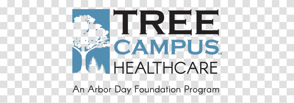 Tree Campus Healthcare The Arbor Day Foundation Colorado Spruce, Plant, Text, Word, Fir Transparent Png