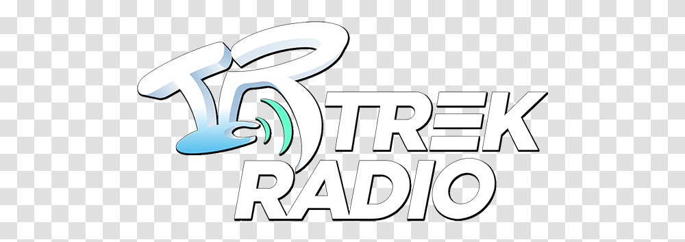 Trek Radio Dedicated To The Star And Sci Fi Community Graphic Design, Label, Text, Alphabet, Logo Transparent Png
