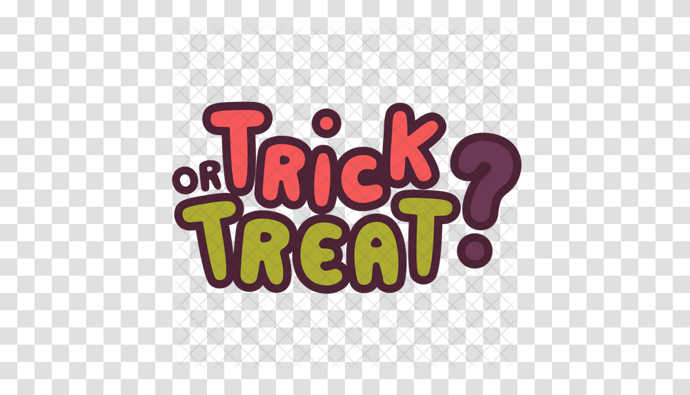 Trick Or Treat Icon Graphic Design, Word, Text, Alphabet, Poster Transparent Png