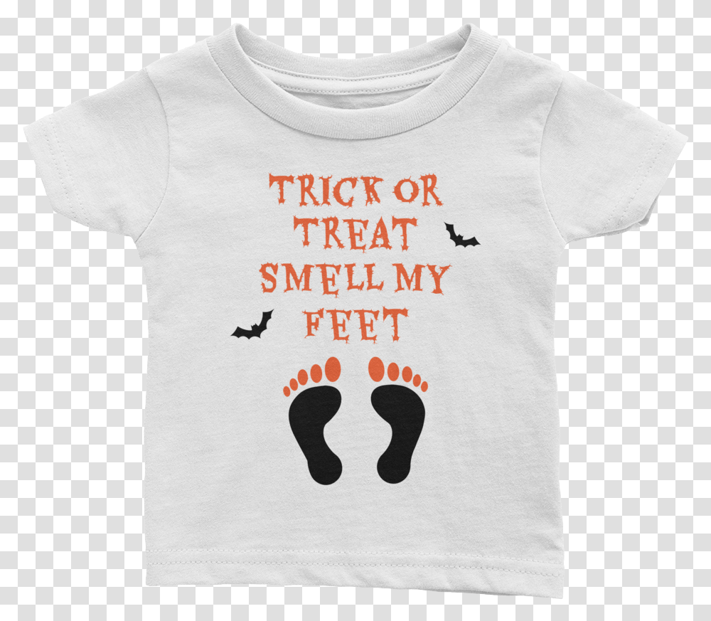 Trick Or Treat Smell My Feet Baby Tee By Teebae This Brand Funny T Shirt, Apparel, T-Shirt Transparent Png