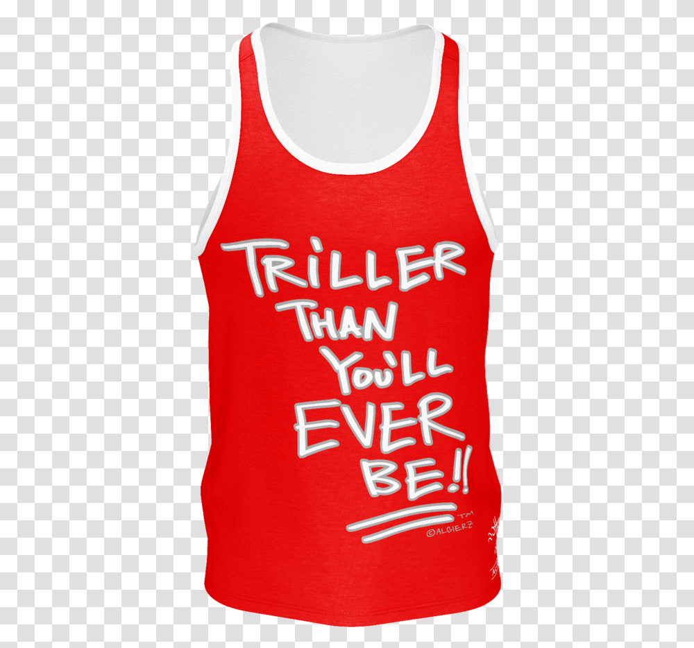 Triller Than You'll Ever Be Tank Top Red With White, Apparel, T-Shirt, Bib Transparent Png