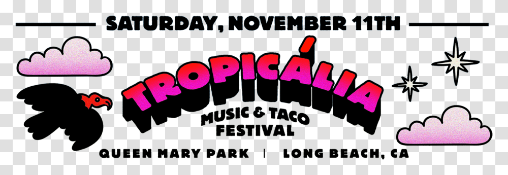 Tropicalia 2017 Recap Tropicalia Music And Taco Festival, Word, Alphabet, Label Transparent Png