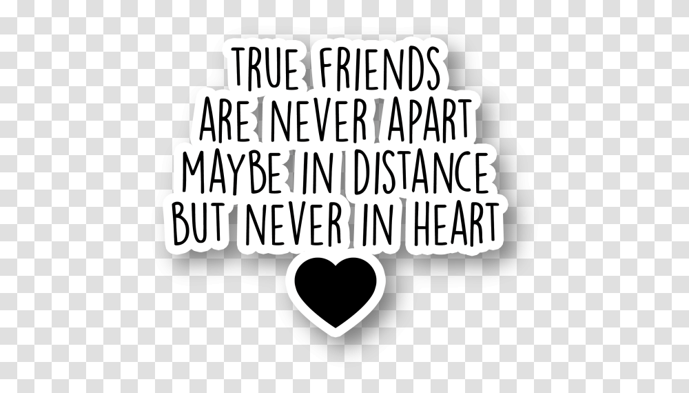 True Friends Are Never Apart Quote, Alphabet, Word, Face Transparent Png