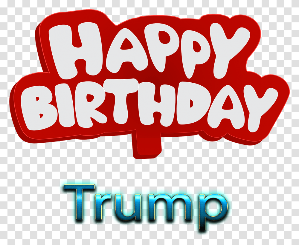 Trump Background Image Happy Birthday Shivani Logo, Word, Label, Alphabet Transparent Png