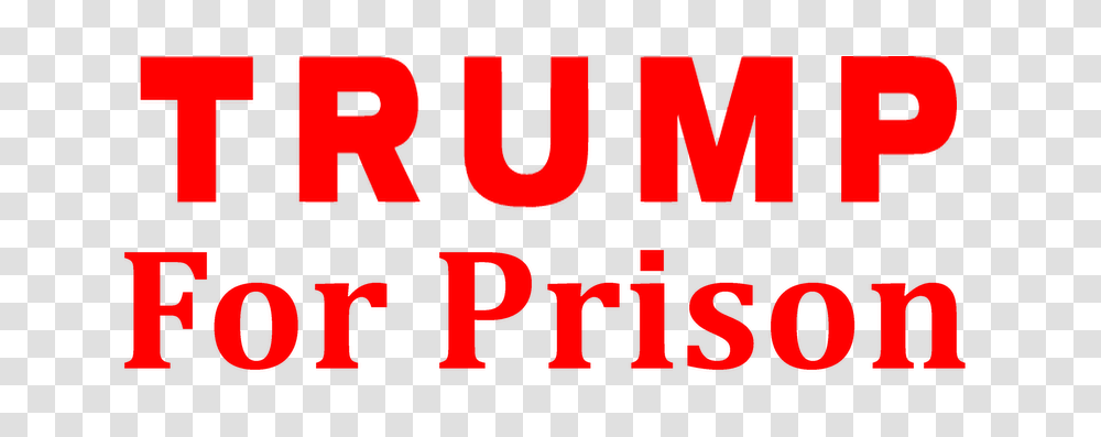 Trump For Prison, Word, Alphabet, Logo Transparent Png
