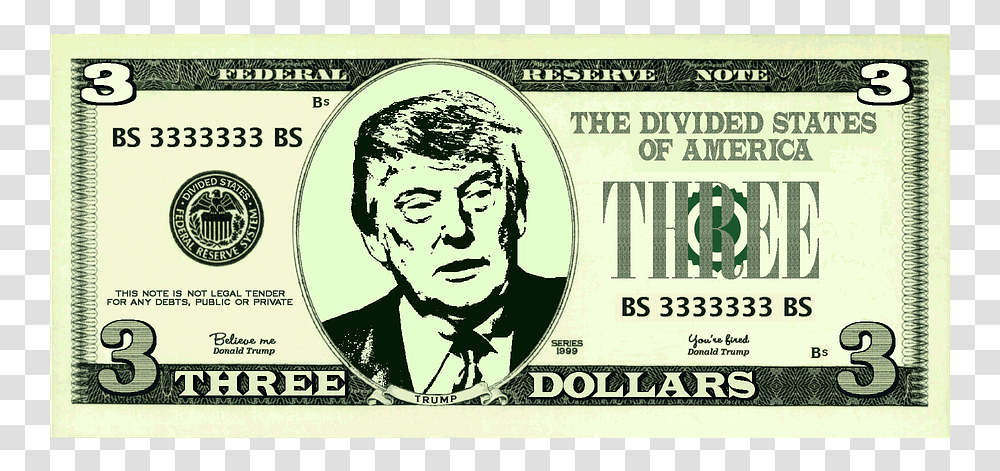 Trump Three Dollar, Money, Person, Human Transparent Png