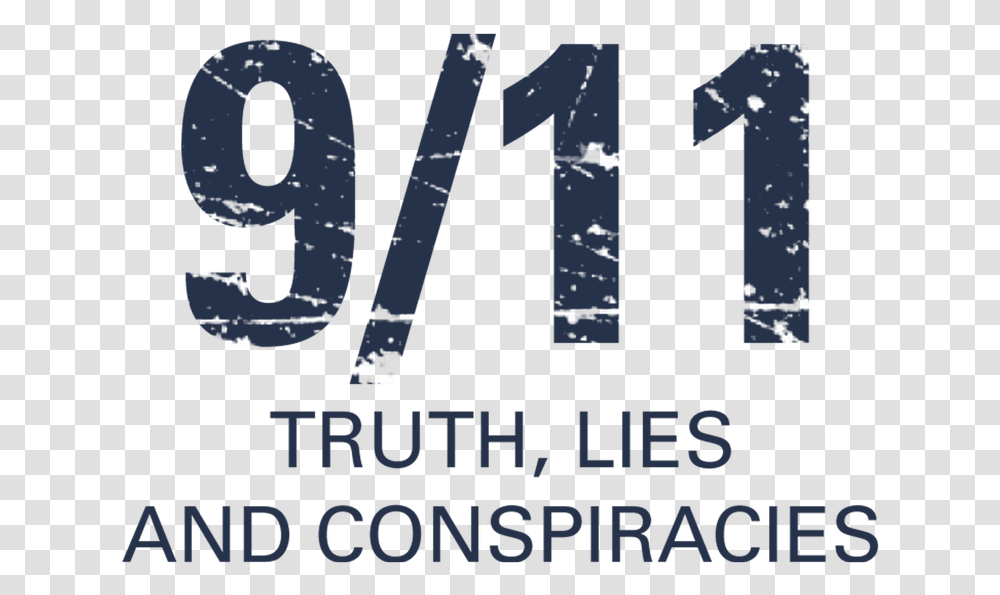 Truth Lies And Conspiracies 9 11 Conspiracy Netflix, Number, Poster Transparent Png