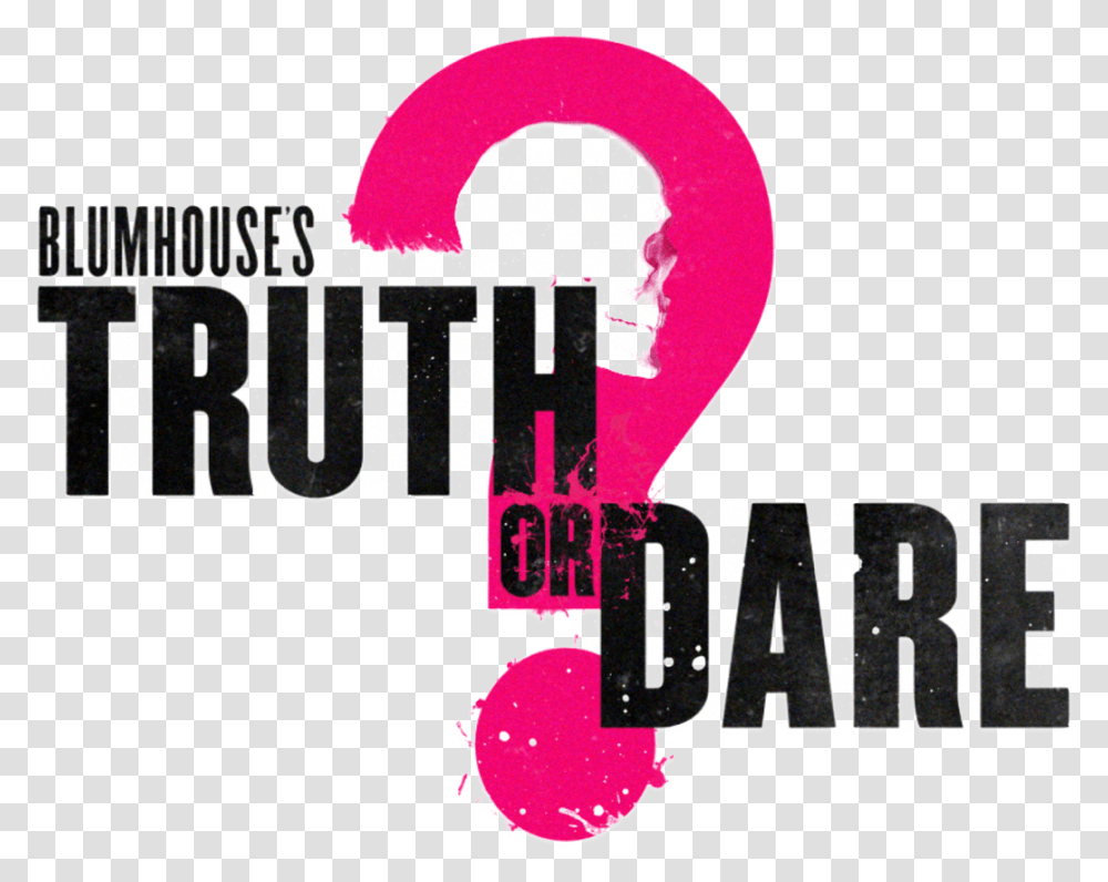 Truth Or Dare Brings Horror Gore Suspense In Frightening Modern, Advertisement, Poster, Alphabet Transparent Png