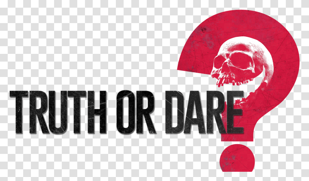 Truth Or Dare Image Truth Or Dare, Alphabet, Word Transparent Png