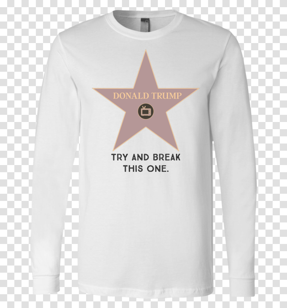 Try And Break This Hollywood Star Donald Trump Men Hoops R Us Logo, Long Sleeve, Apparel, Star Symbol Transparent Png