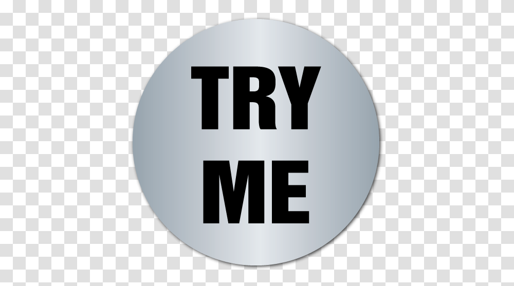 Try Me Shiny Silver Foil Circle Stickers Circle, Text, Word, First Aid, Label Transparent Png