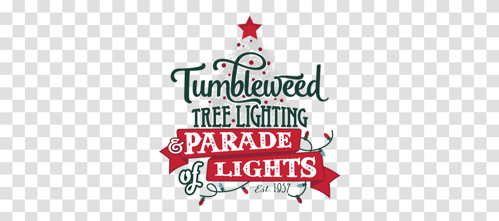 Tumbleweed Tree Lighting Ceremony City Of Chandler Christmas Tree Lighting Logo, Plant, Text, Ornament, Mail Transparent Png