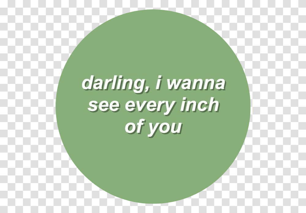 Tumblr Aesthetic Quote Quotes Circle, Tennis Ball, Word, Plant Transparent Png