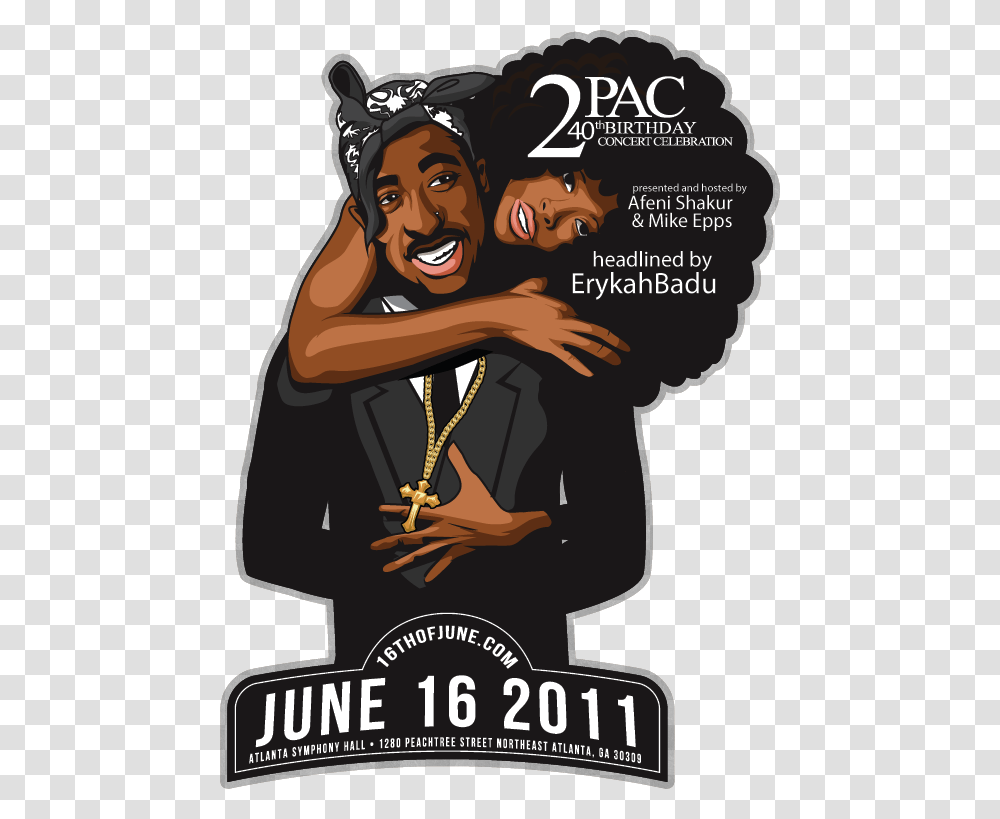 Tupac 40th Birthday, Advertisement, Poster, Person, Human Transparent Png