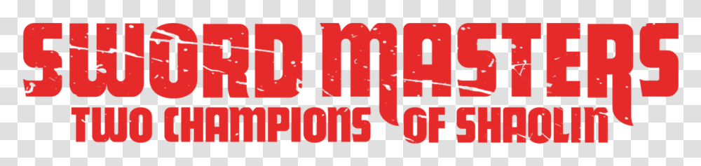Two Champions Of Shaolin Poster, Word, Weapon Transparent Png