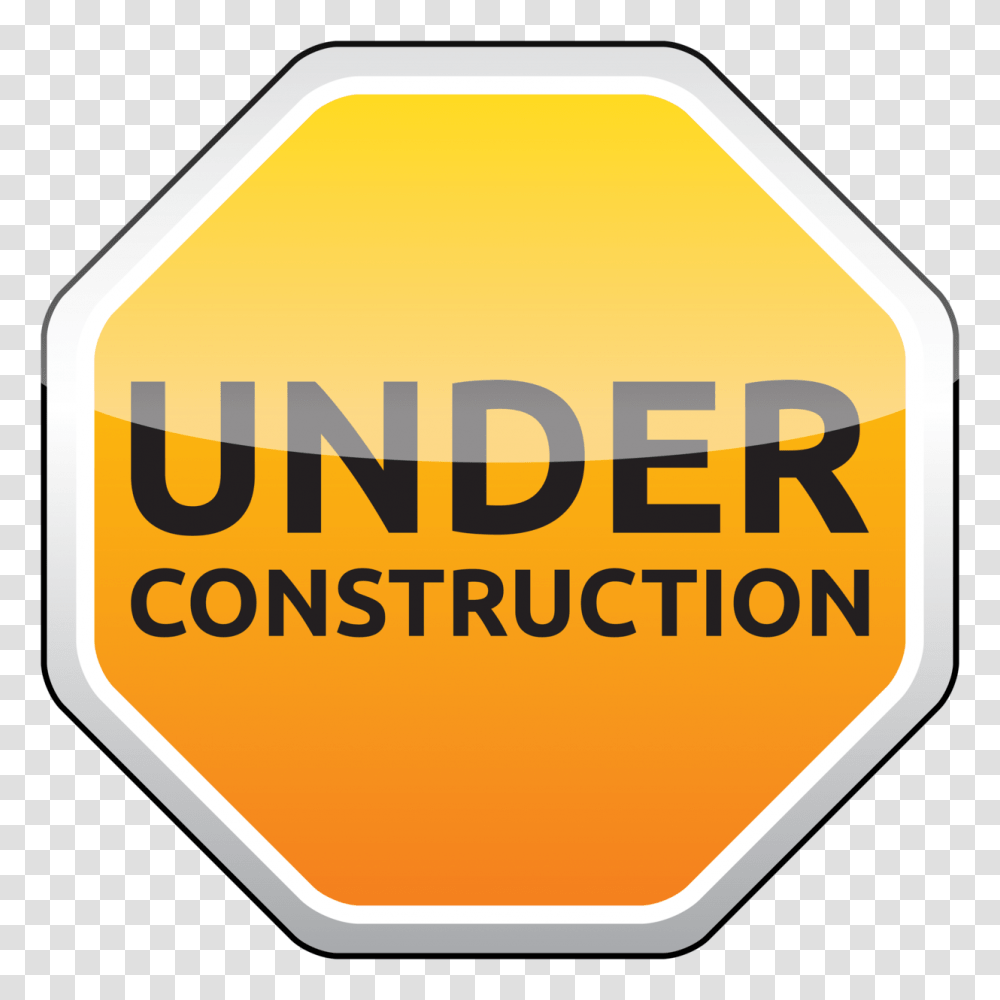Under Construction Sign Clipart, Label, Road Sign Transparent Png